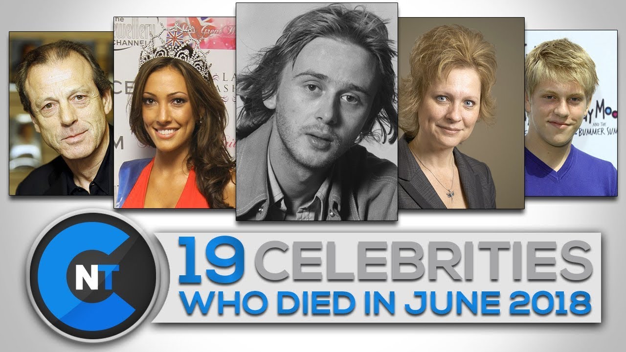 List of Celebrities Who Died In JUNE 2018 | Latest Celebrity News 2018 (Celebrity Breaking News)