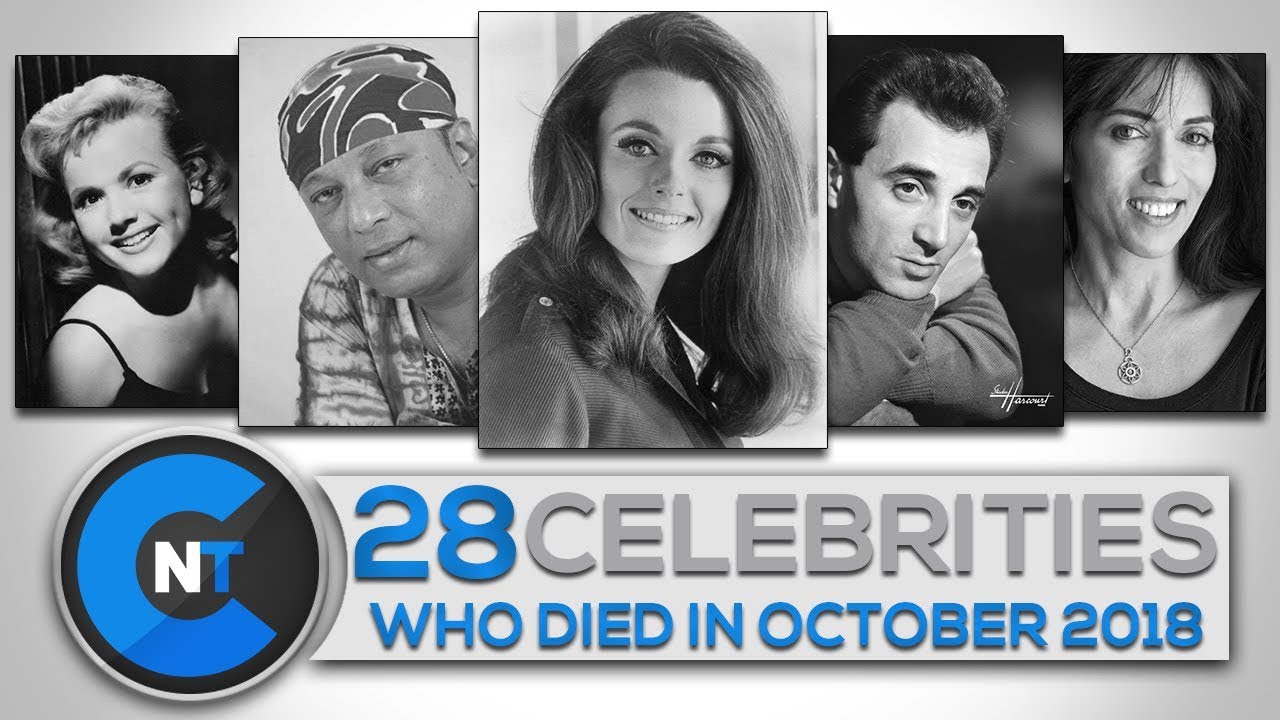 List of Celebrities Who Died In OCTOBER 2018 | Latest Celebrity News 2018 (Celebrity Breaking News)