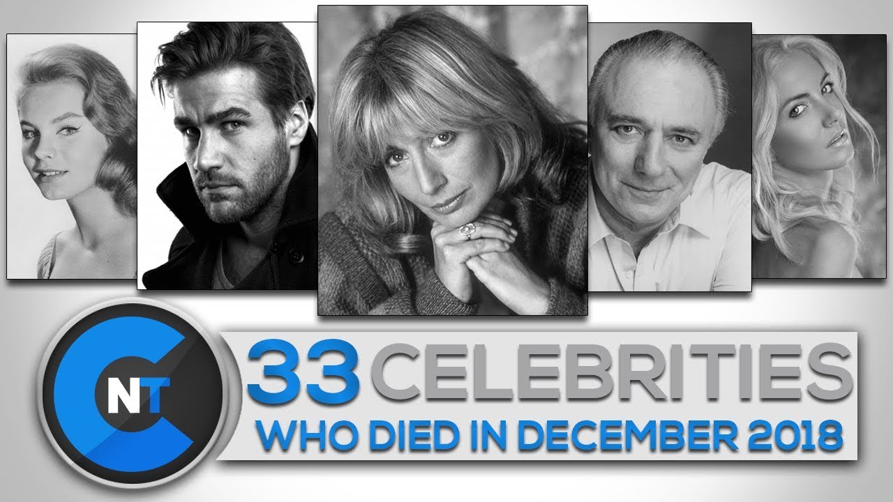 List of Celebrities Who Died In DECEMBER 2018 | Latest Celebrity News 2018 (Celebrity Breaking News)