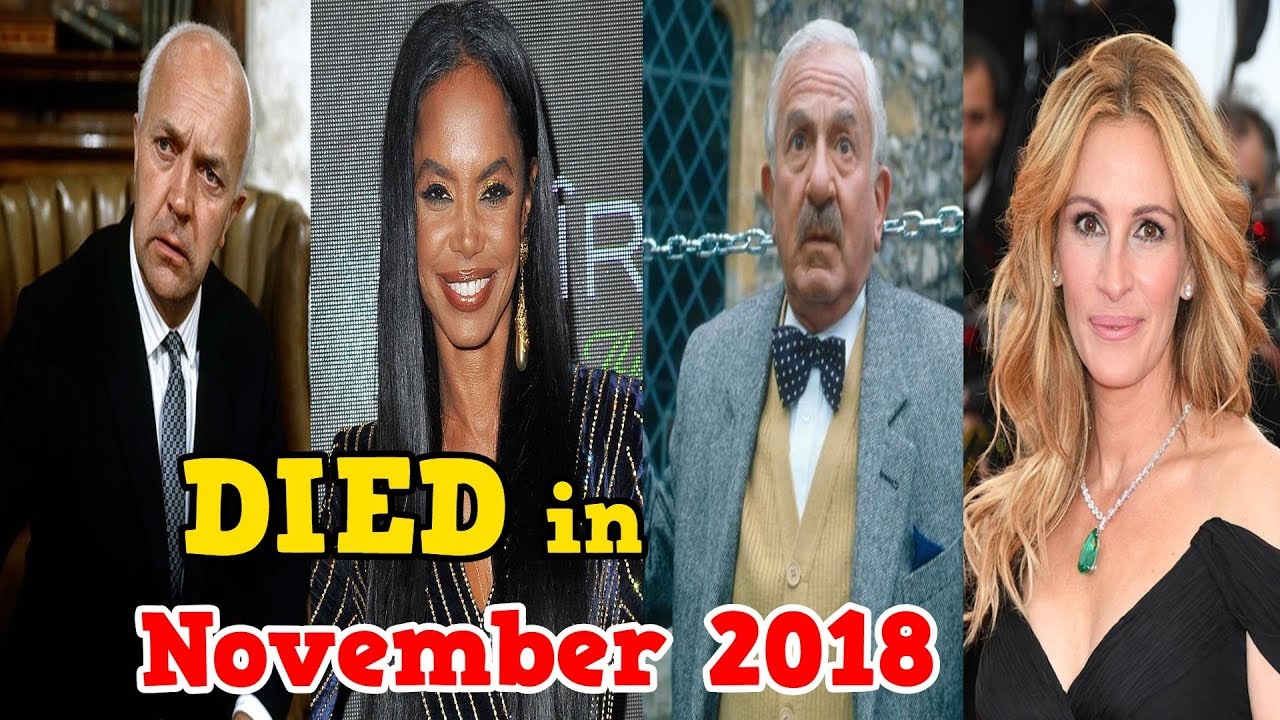 Hollywood Celebrity Who DIED Recently in November 2018