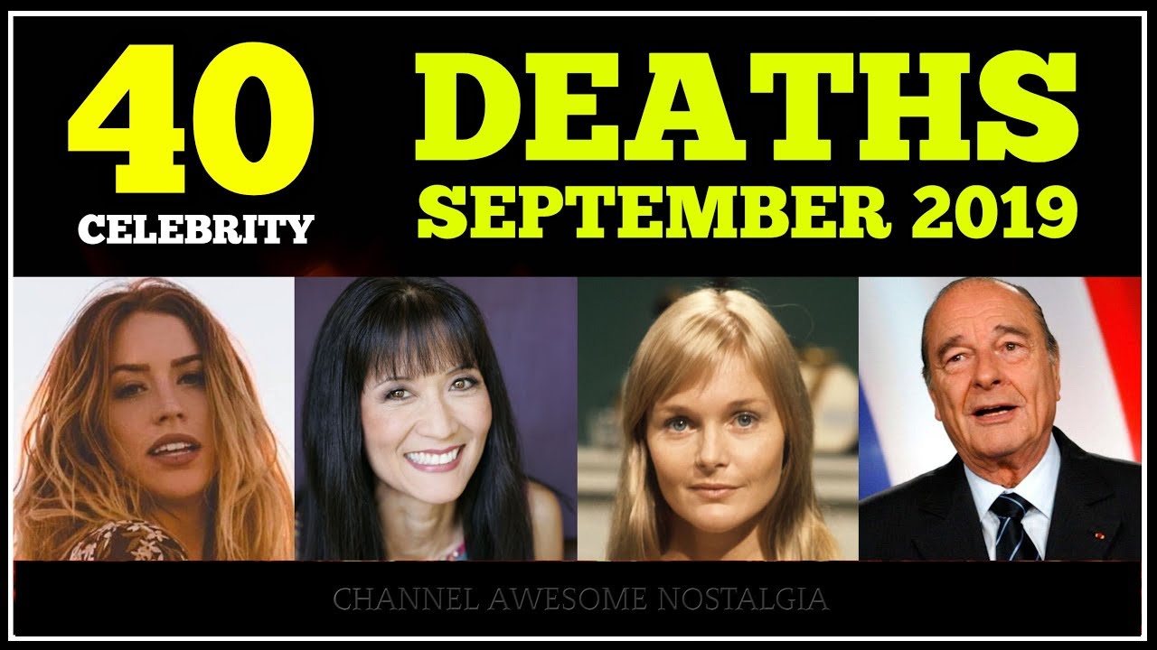 Celebrities Who Died In September 2019 – Latest Celebrity News