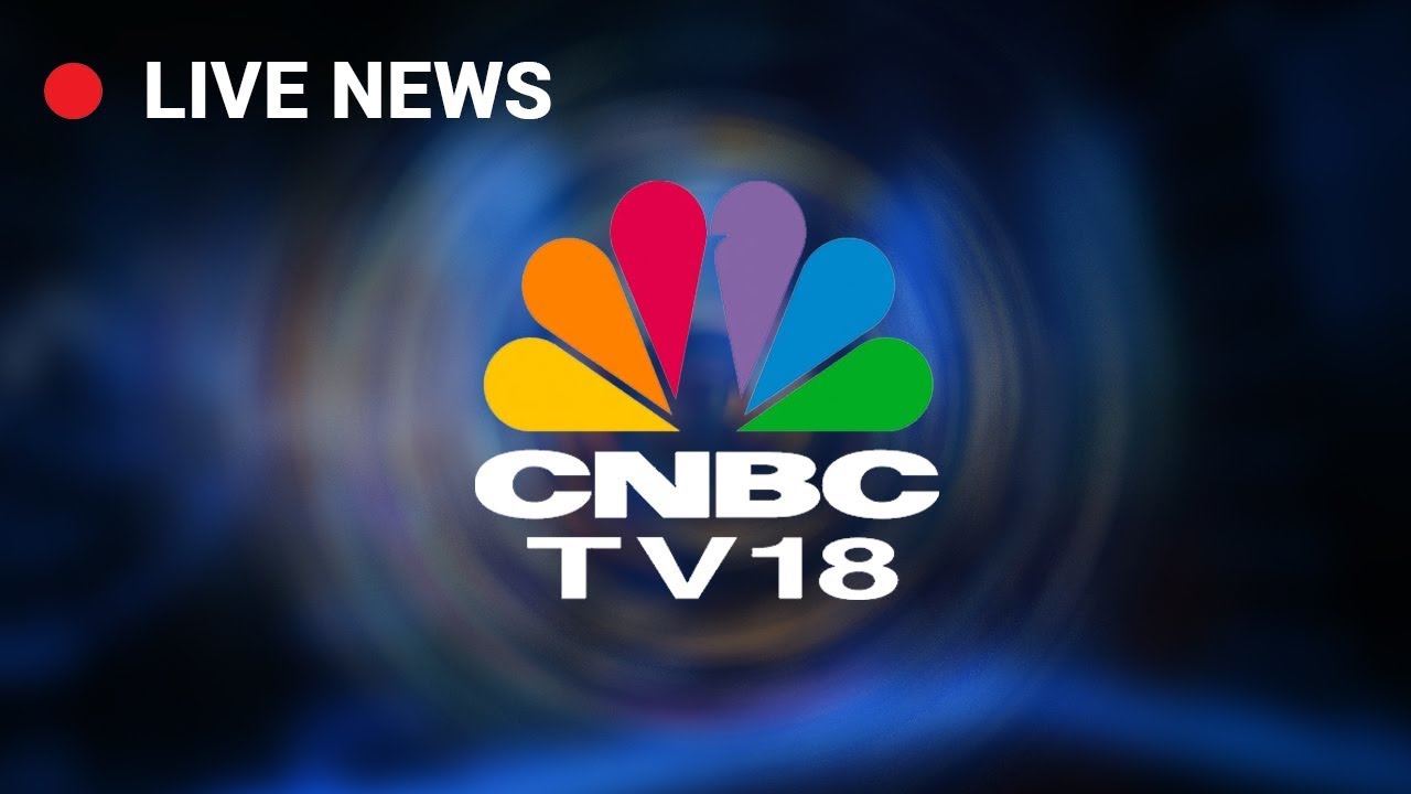 CNBC TV18  LIVE || Business News in English